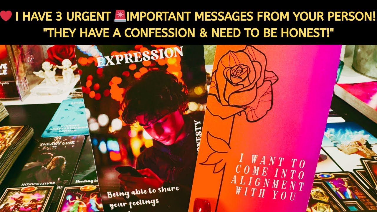 I HAVE 3 URGENT 🚨IMPORTANT MESSAGES FROM YOUR PERSON! 