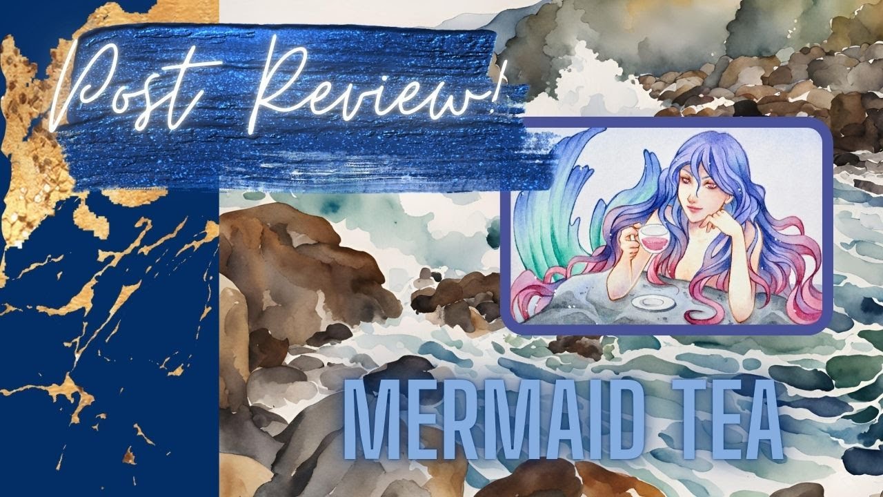 Post Review - Mermaid Tea from Lazy River Crafts