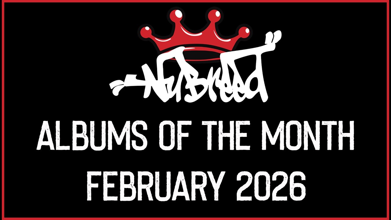 Nu-Breed - Albums of the Month - February 2026
