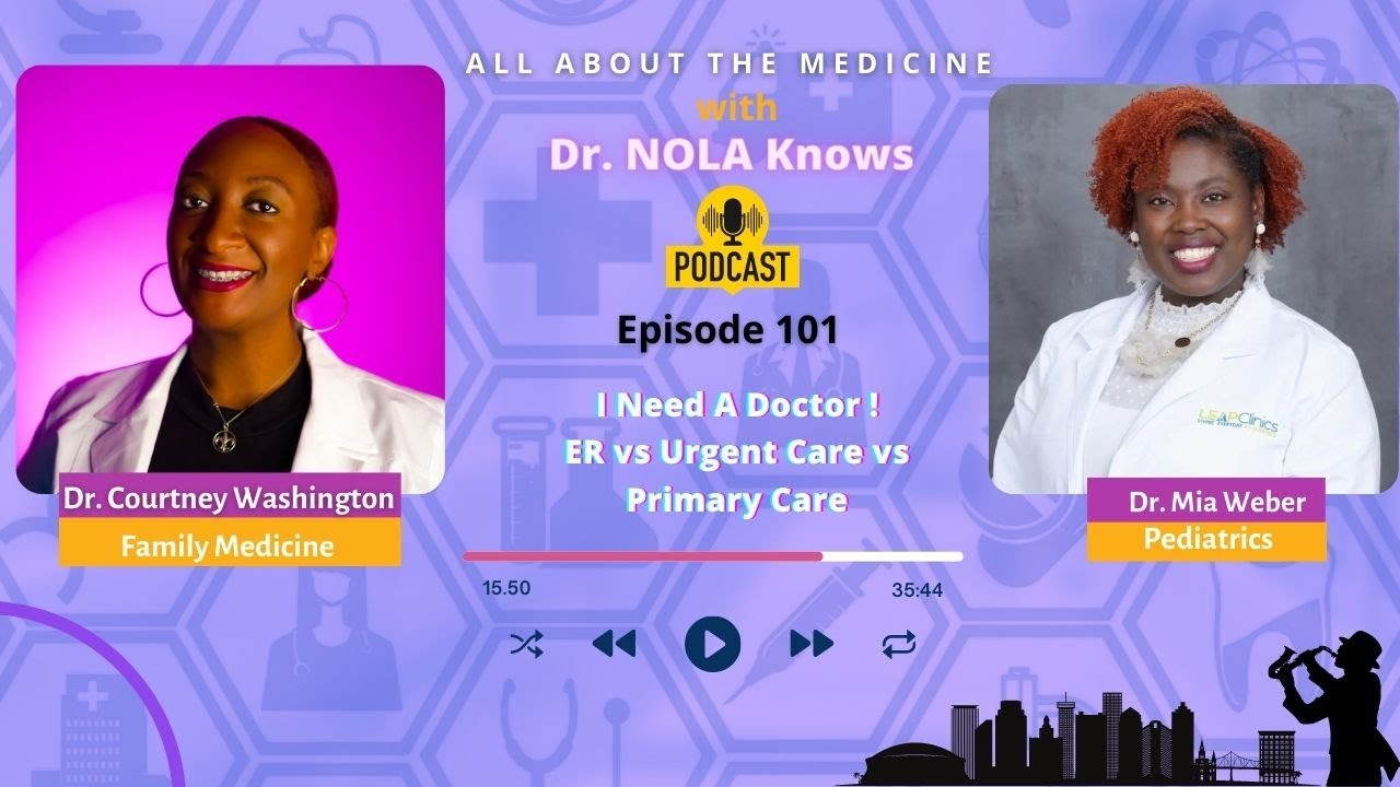 I Need A Doctor: ER vs Urgent Care vs Primary Care