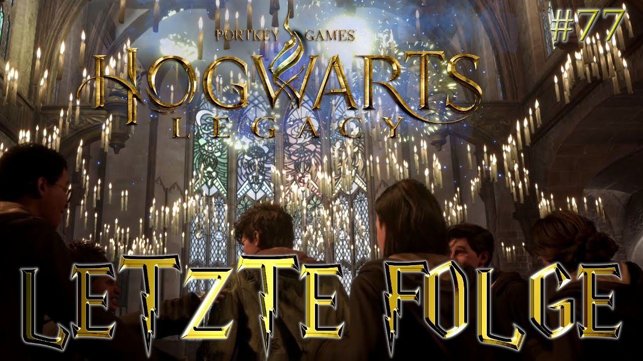 DIE LETZTE FOLGE! ✨ | HOGWARTS LEGACY #77