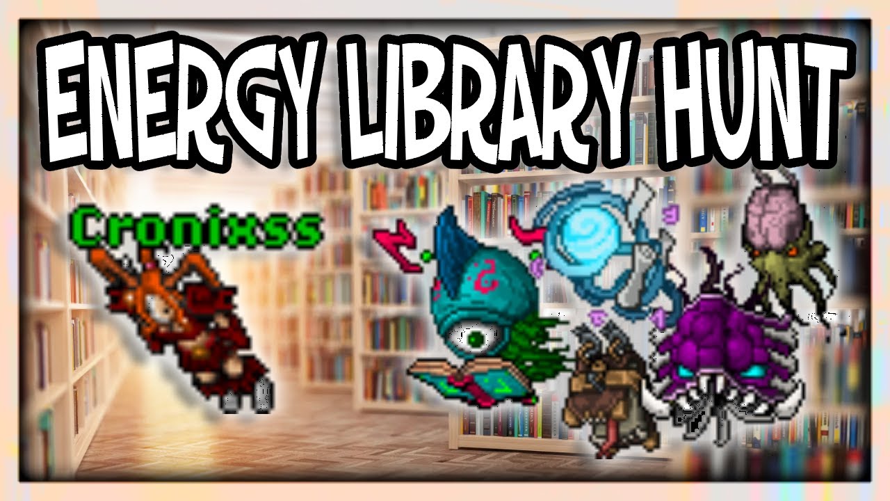 Energy Library Hunt Tibia (500+)