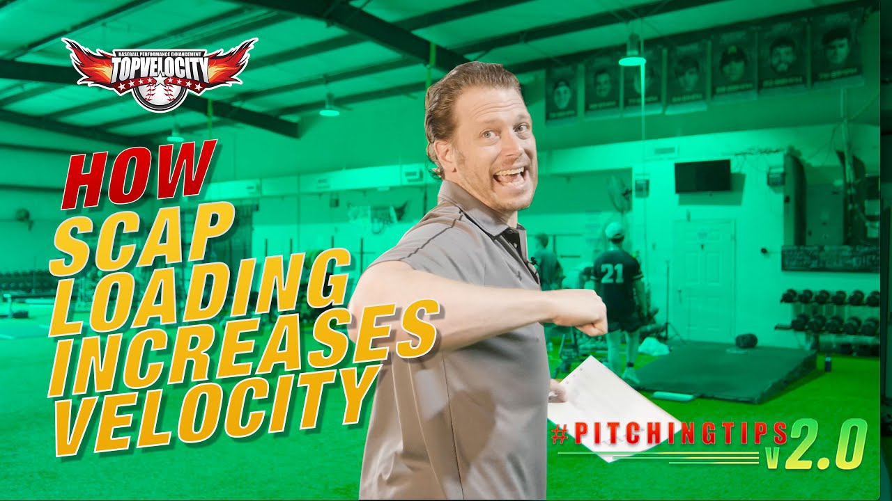 How Scap Loading Increases Pitching Velocity | TopVelocity