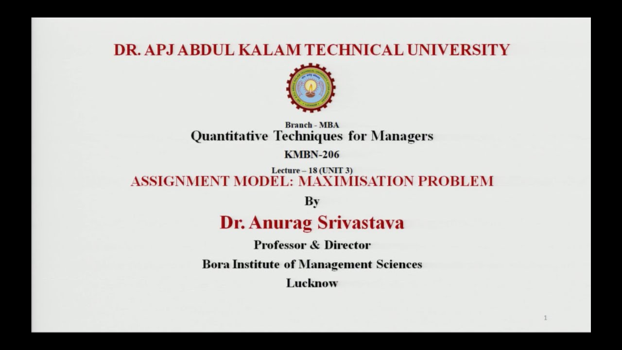 Quantitative Techniques for Managers |Assignment Model: Maximisation Problem| AKTU Digital Education