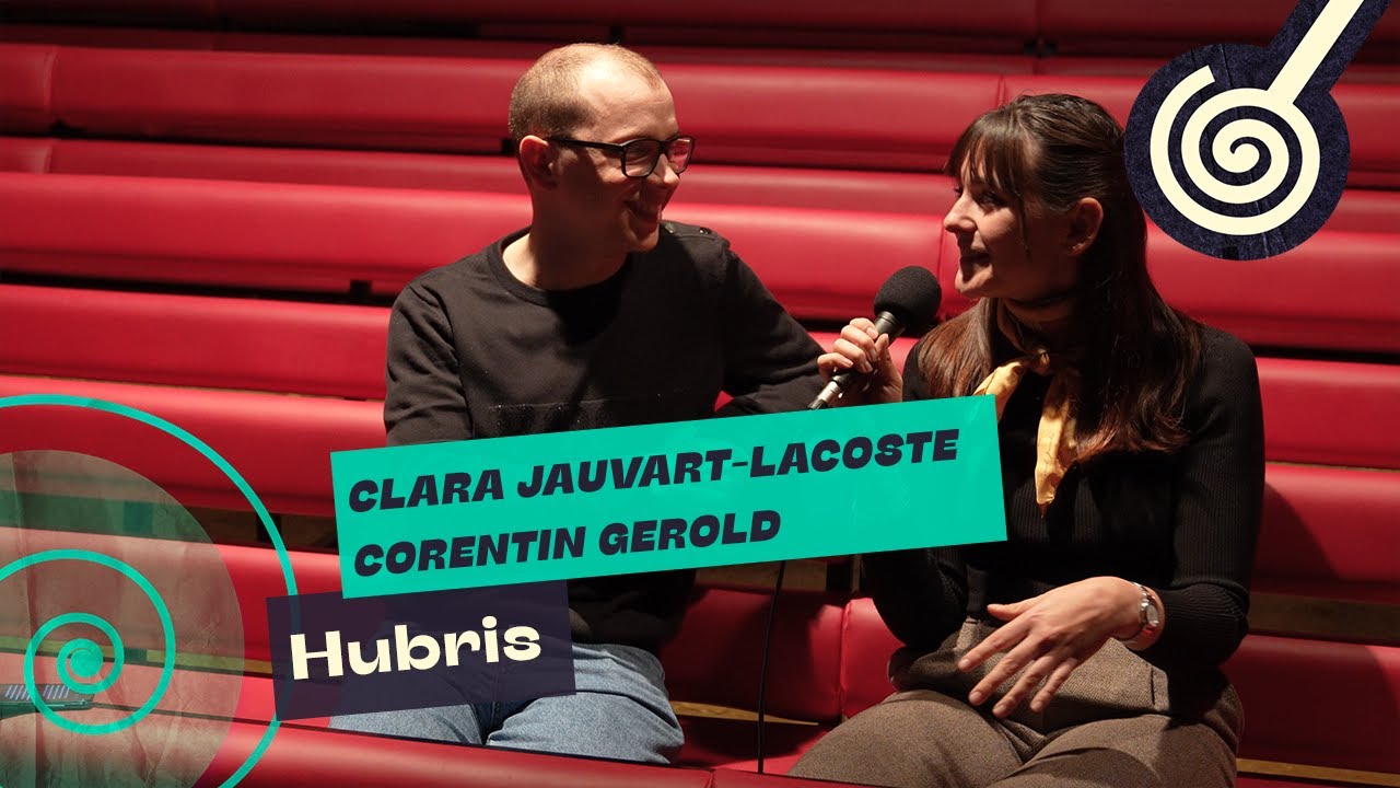Hubris - Clara Jauvart-Lacoste & Corentin Gerold