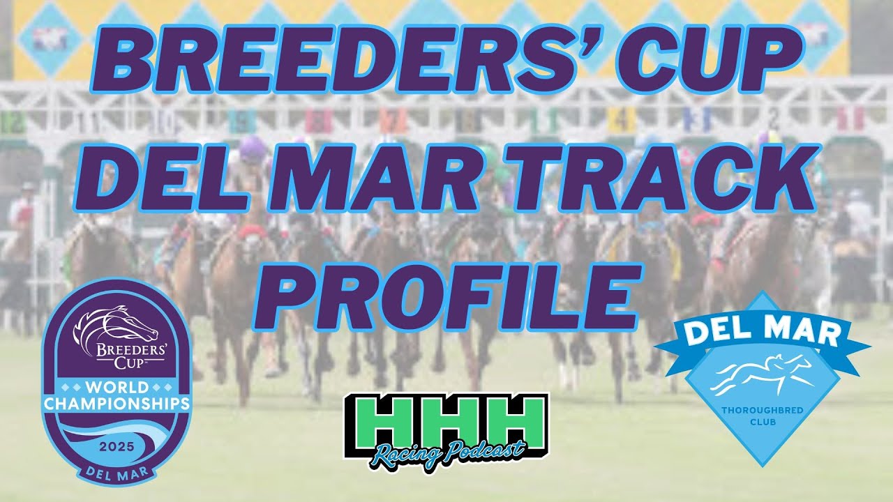 КУБОК ЗАВОДЧИКОВ 2025: ПРОФИЛЬ ТРЕК DEL MAR - Эпизод 51 Pacific Horseplayers