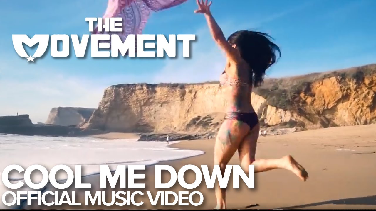 The Movement - Cool Me Down (Official Music Video)
