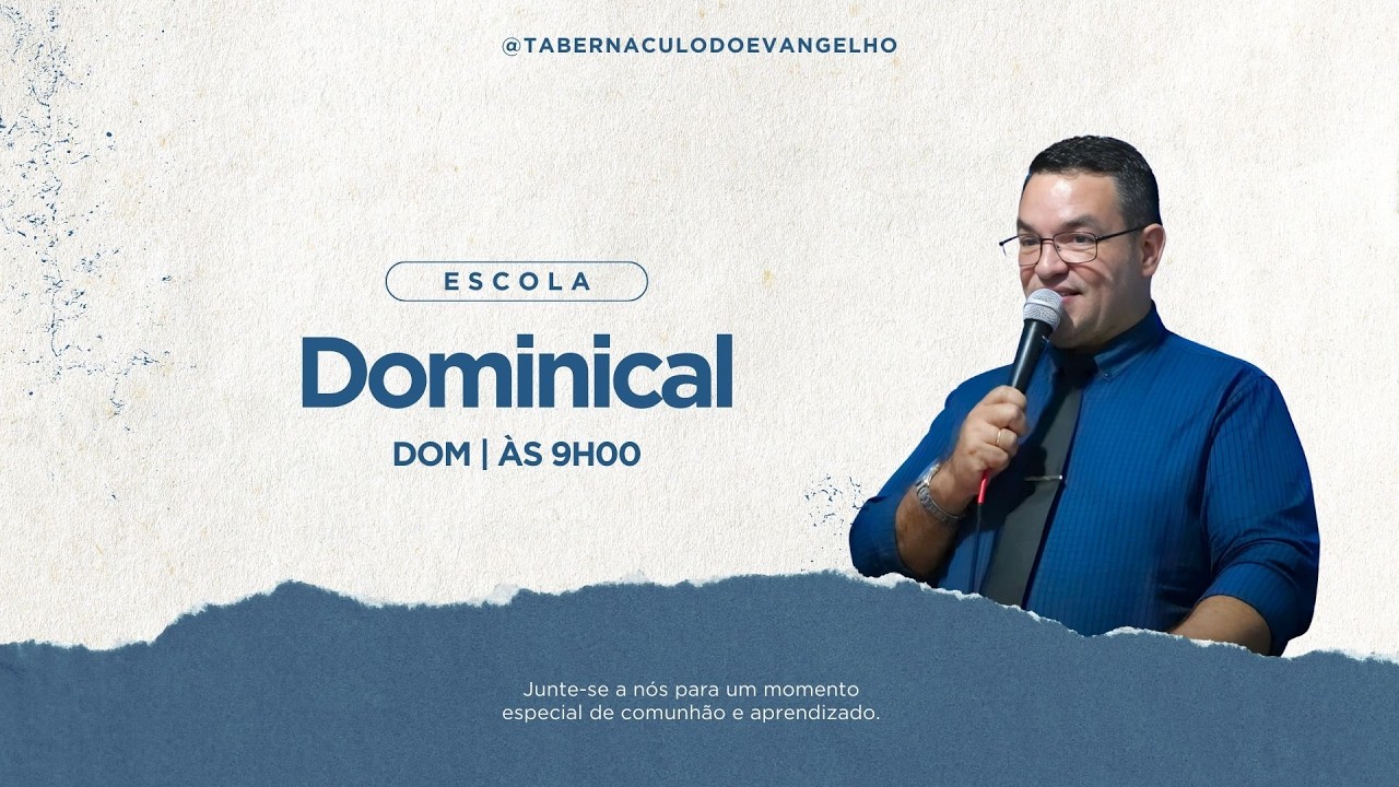 ESCOLA DOMINICAL |  22/02/2026 | PR. DAVID BORGES
