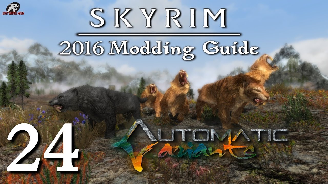 2016 Skyrim Modding Guide Ep.24 - Automatic Variants