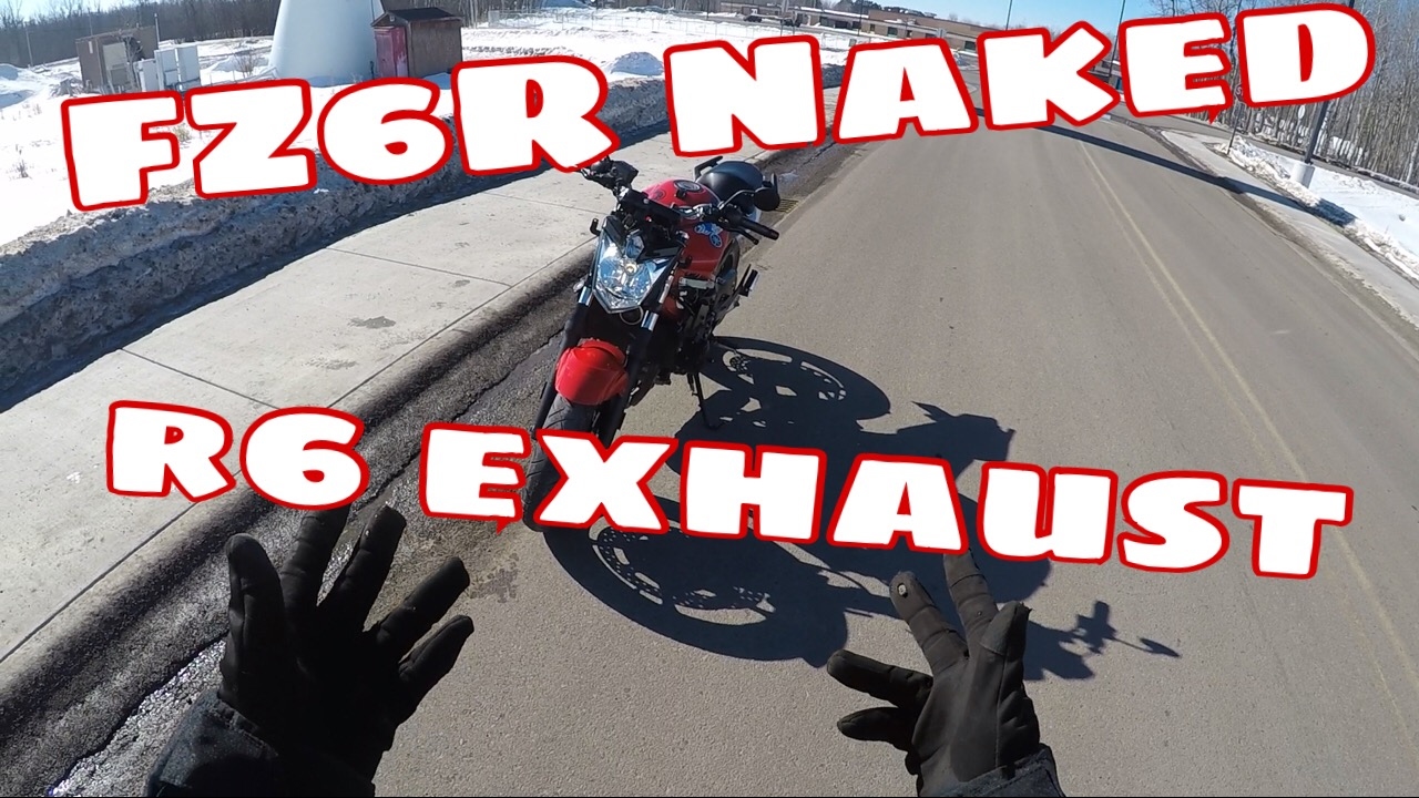 Naked FZ6R | R6 Exhaust