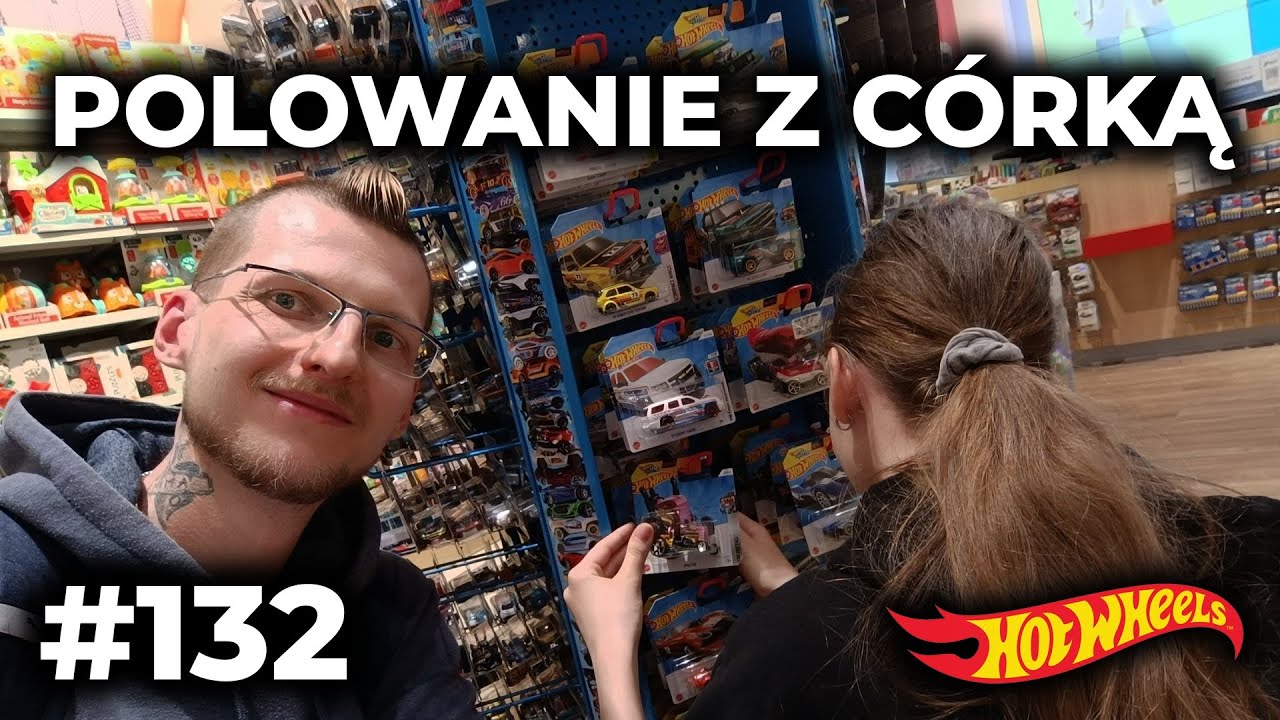 Moja córka wkręciła się w | POLOWANIE HOT WHEELS 