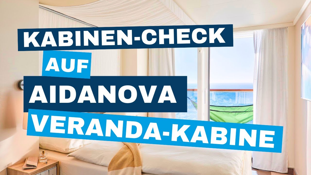 Kabinenrundgang auf AIDAnova: Veranda-Komfortkabine
