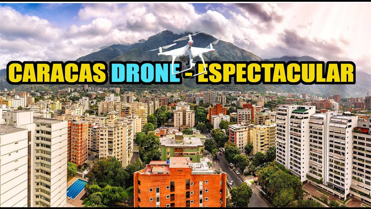 BELLA CARACAS VENEZUELA DESDE UN DRONE - ESPECTACULAR
