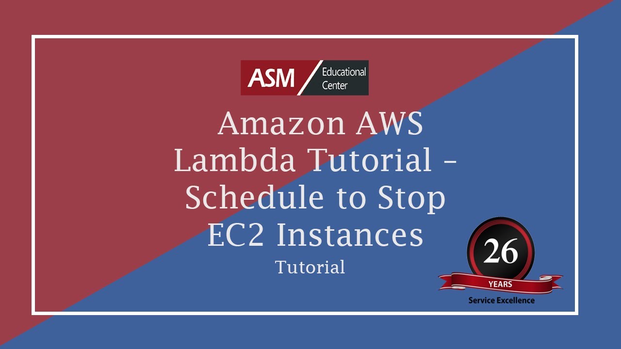 Amazon AWS Lambda Tutorial – Schedule to Stop EC2 Instances