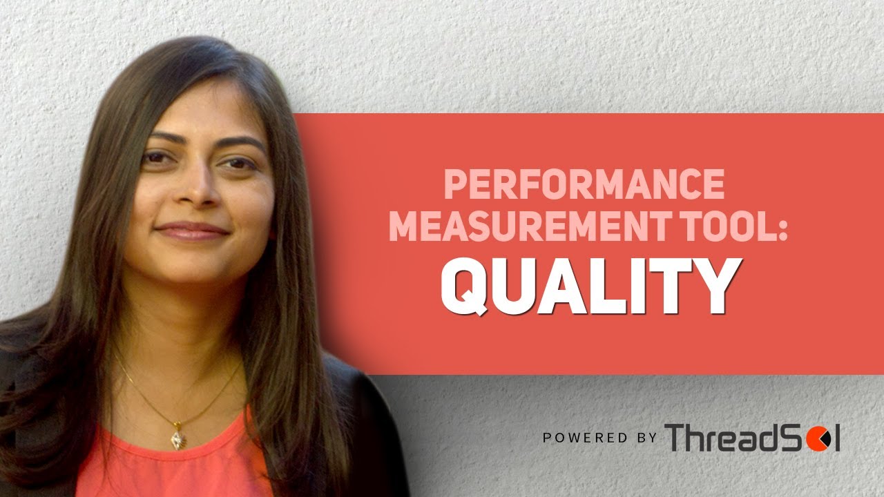 Performance Measurement Tool: Quality