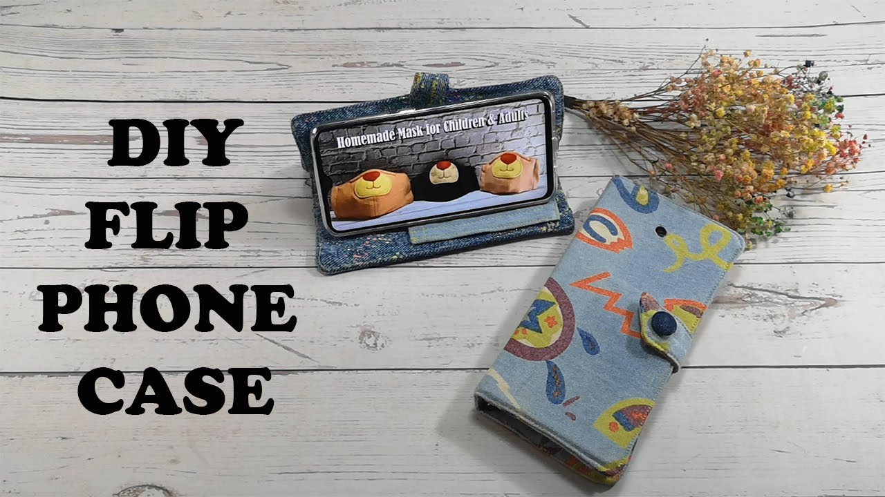 DIY Flip Phone Case l  How to Make a Flip Phone Case l DIY 翻盖手机保护套