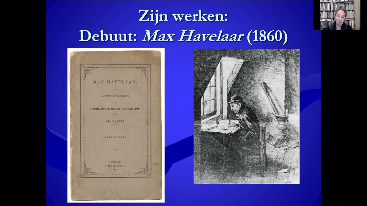 (Her)ontdek een meesterwerk Multatuli: Max Havelaar - lezing door prof. dr. Jacqueline Bel