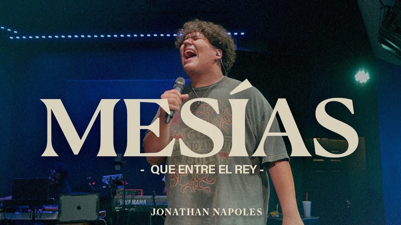 MESÍAS Que entre el rey (Cover by Jonathan Napoles)