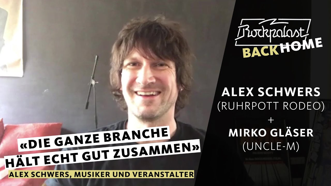 Alex Schwers (Ruhrpott Rodeo) + Mirko Gl&auml;ser (Uncle-M) | BACK HOME | Rockpalast