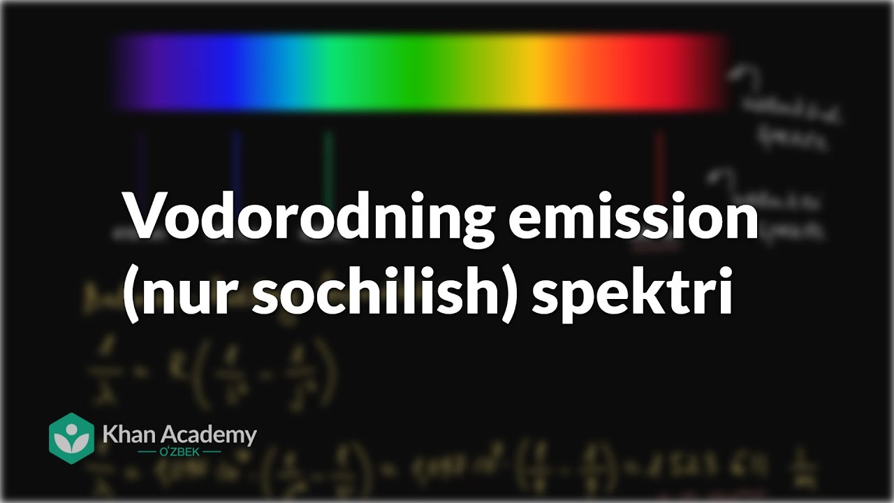 Vodorodning emission (nur sochilish) spektri | Atomlarning elektron tuzilishi | Kimyo