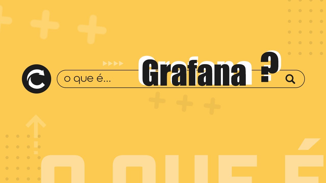 O que &eacute; Grafana?