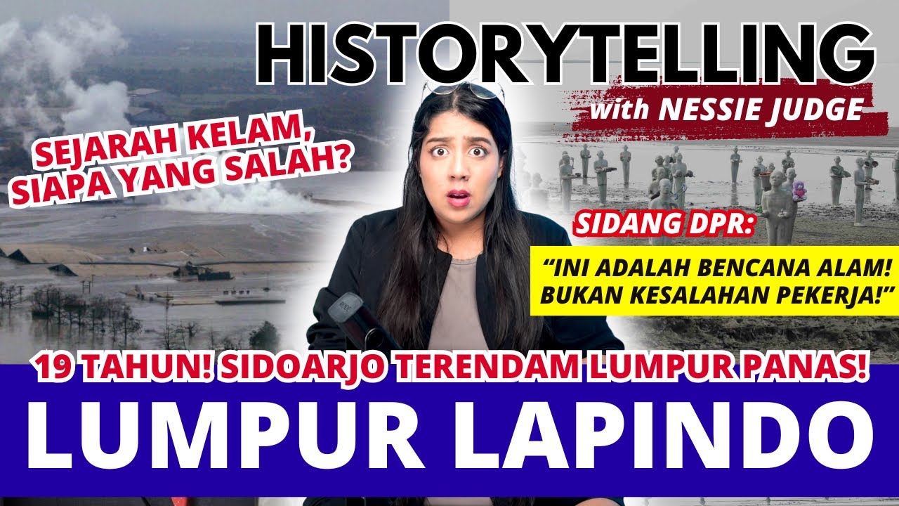 SEJARAH MENGERIKAN LUMPUR SIDOARJO! #HistoryTelling