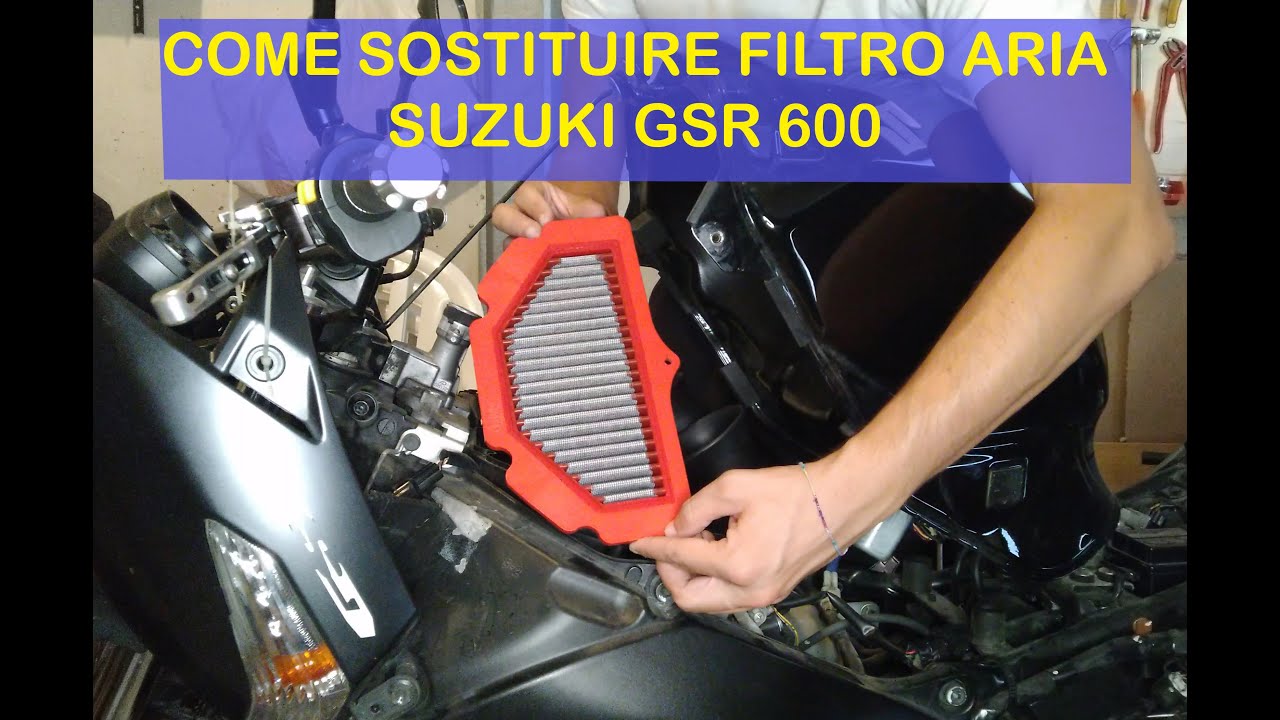 COME SOSTITUIRE IL FILTRO ARIA MOTO (SUZUKI GSR 600)