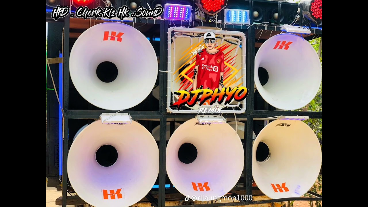 🔰HK ဖြဲနေတဲ့သီချင်းလေ တင်ပေးလိုက်ပြီ🔰MON DJ PHYO REMIX 🔊⚡