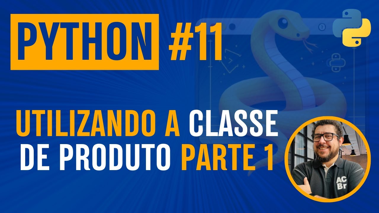 Python #11 - Aprendendo a utilizar a classe produto parte 1