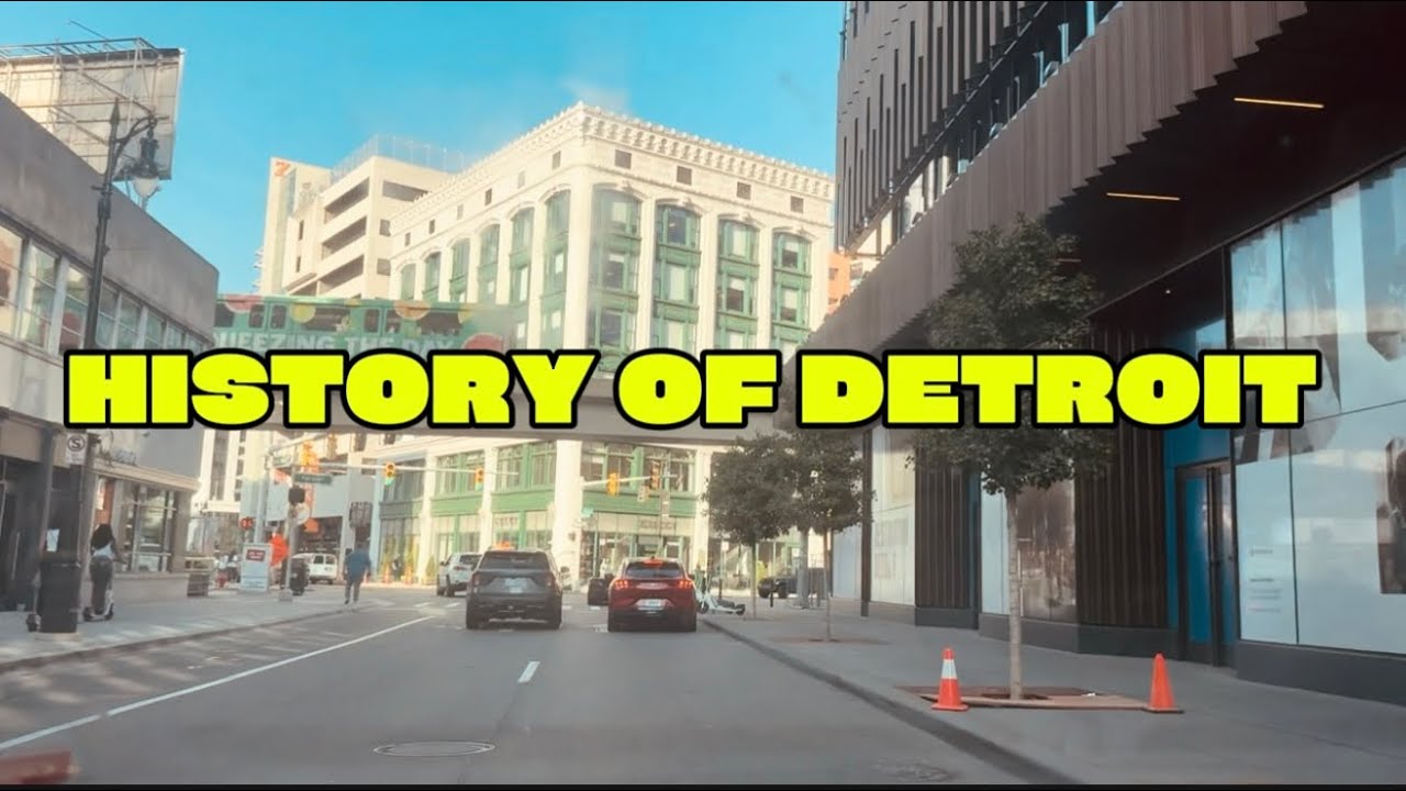 Brief History of Detroit 