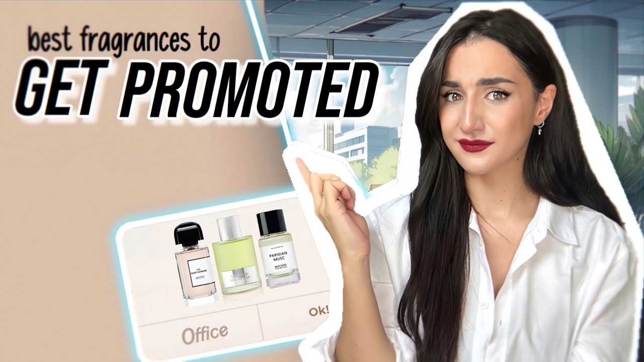 Best of ALL TIME FRAGRANCES recommandations for OFFICE / Interview to get a raise 🤑💰 FOR EVERYONE