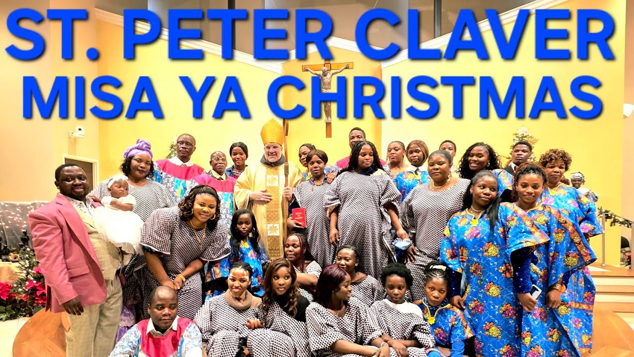  NYIMBO MOTO MOTO BAADA YA MISA TAKATIFU YA CHRISTMAS, ST. PETER CLAVER, LEXINGTON KY