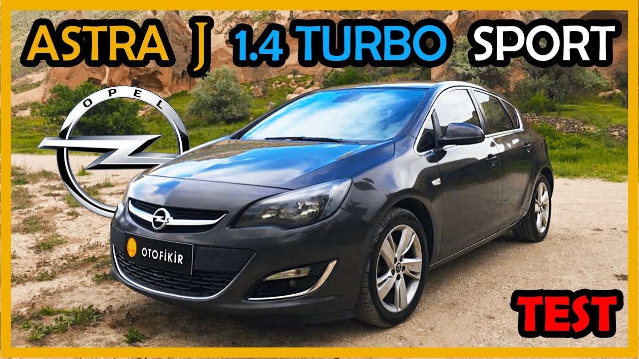 Opel Astra J 1.4 T (2014) Detaylı İnceleme | Kapadokya'da Test