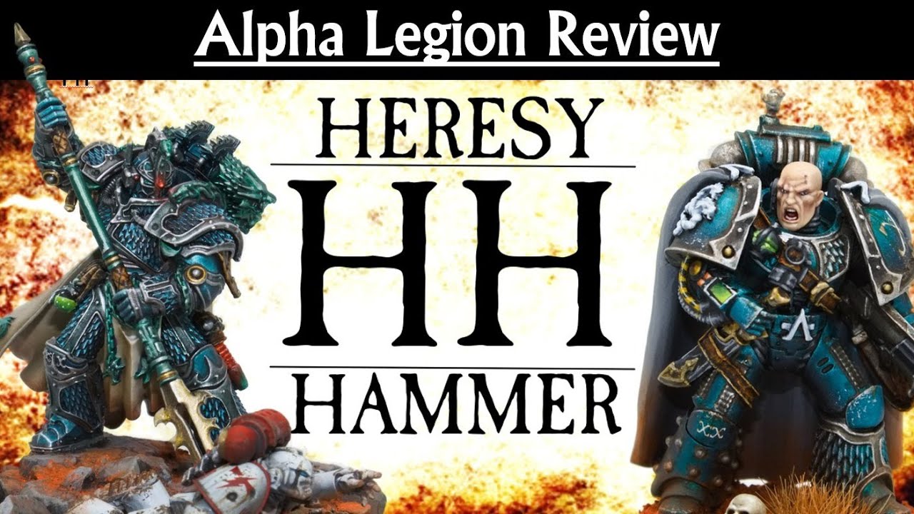 Alpha Legion Review for Warhammer: The Horus Heresy