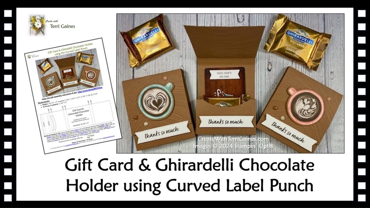 A Little Latte Gift Card & Ghirardelli Chocolate Holder using Curved Label Punch - FREE PDF Download