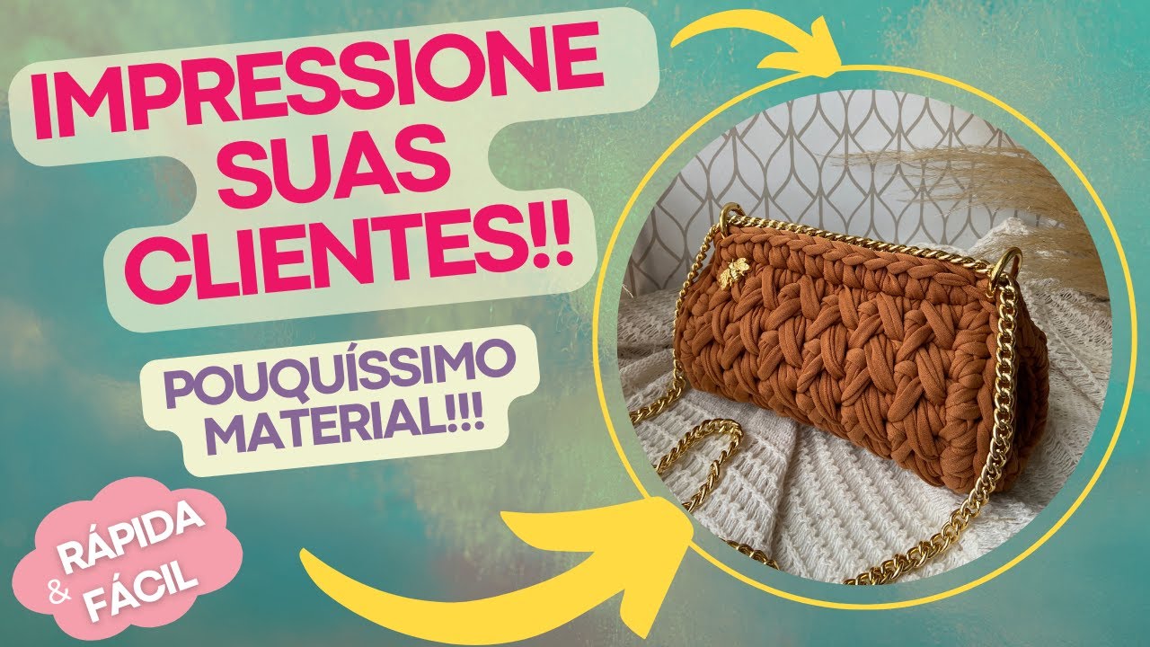 Bolsa de Crochê Econômica - Bolsa de Crochê Ponto Fantasia - Bolsa Fácil e Rápida - Crochet Bag