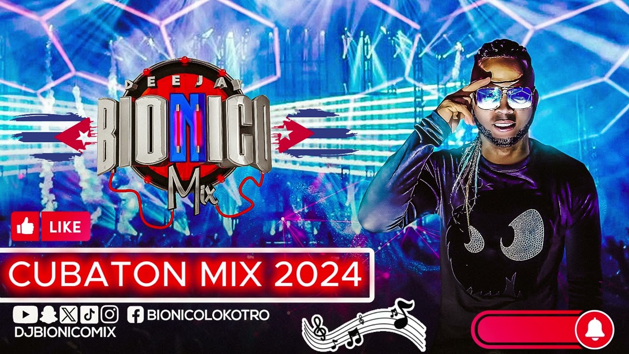 CUBATON MIX VER #1 DJ BIONICO MIX 2024 REPATON MIX