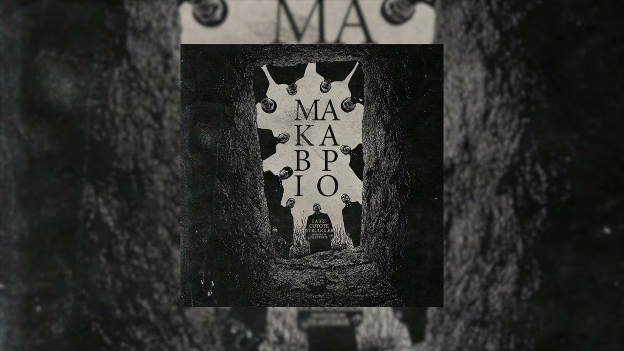 Coyote - Makavrio (Feat. LaBri, Struggler) (Prod. By DJ Asterix) - Official Audio Release