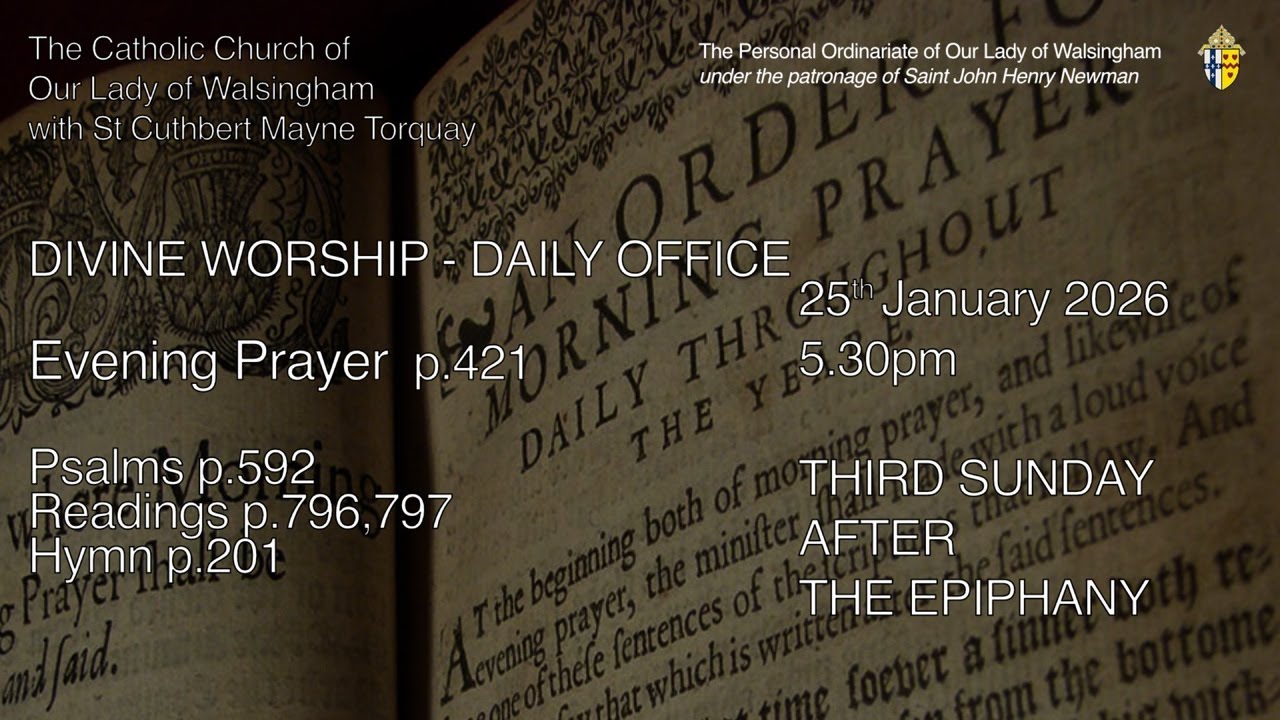 Evening Prayer  from OLW Torquay  The Third Sunday after The Epiphany