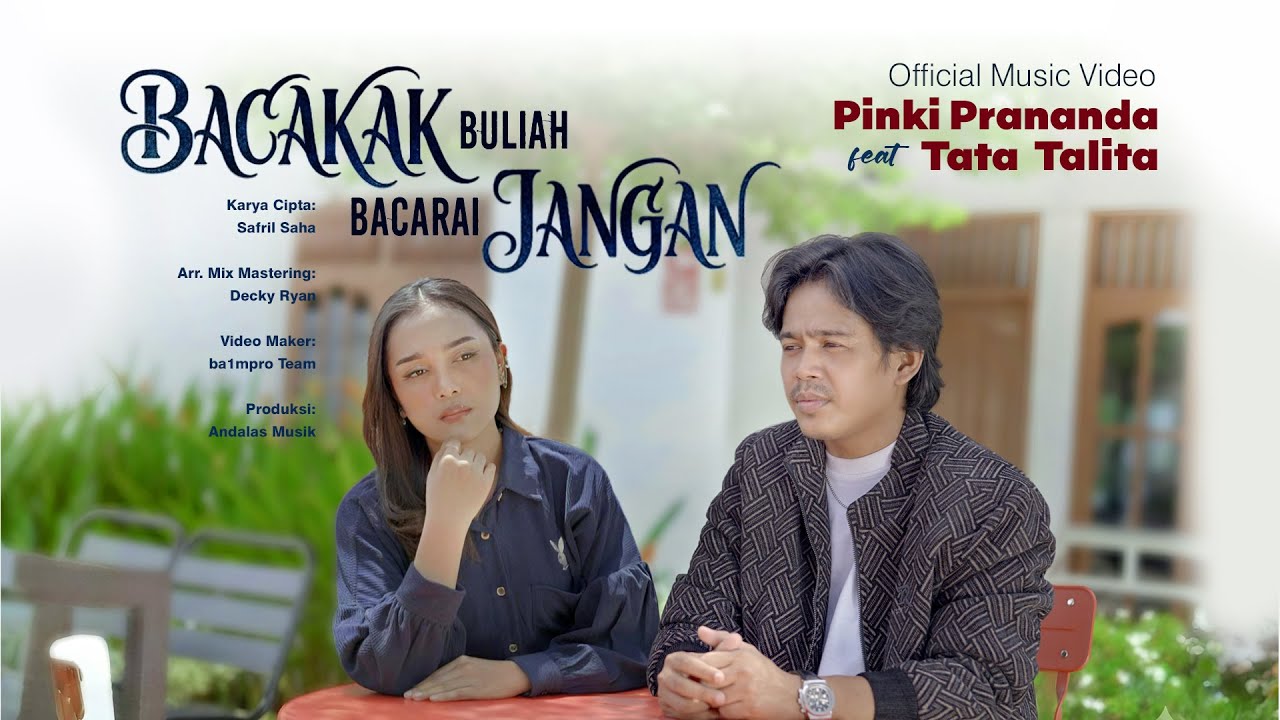 Pinki Prananda ft. Tata Talita - Bacakak Buliah Bacarai Jangan (Official Music Video)