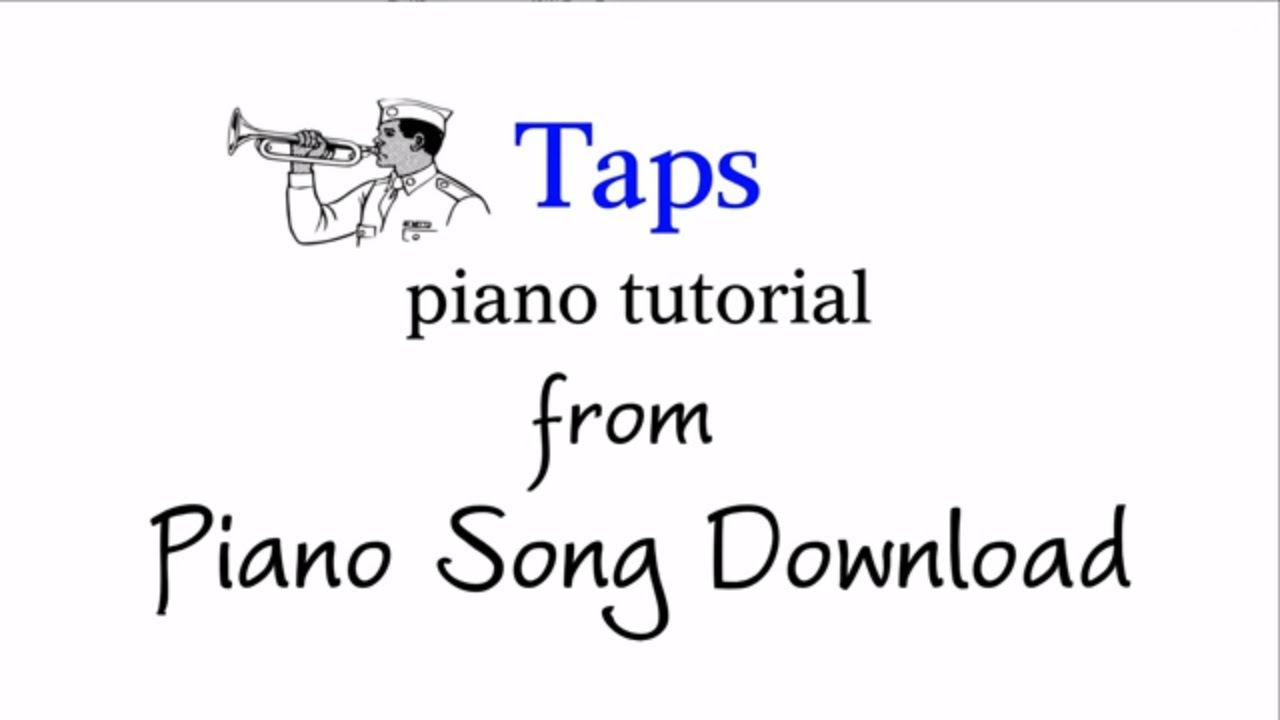 Easy Piano Tutorial: Taps, Day is Done, with free PDF sheet music