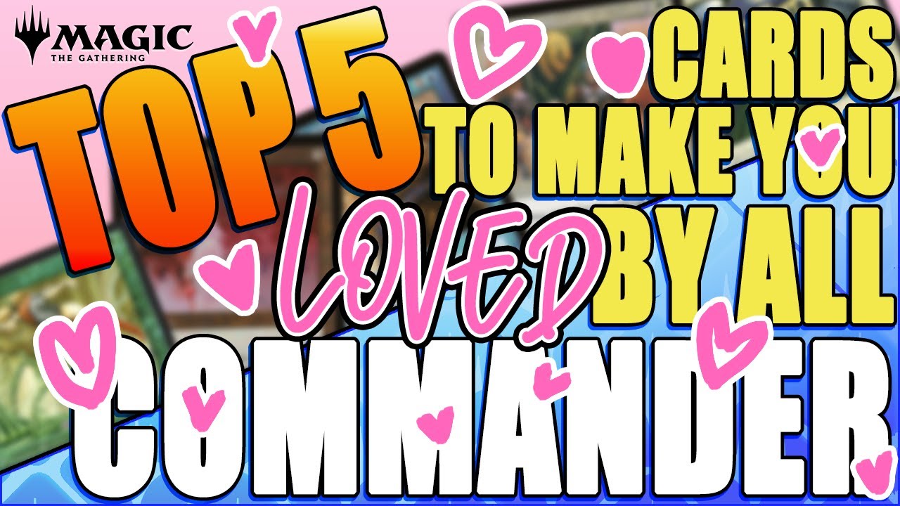 Top 5 Most Friendly, Merciful, and NICE Commander Cards You Aren't Playing | MTG