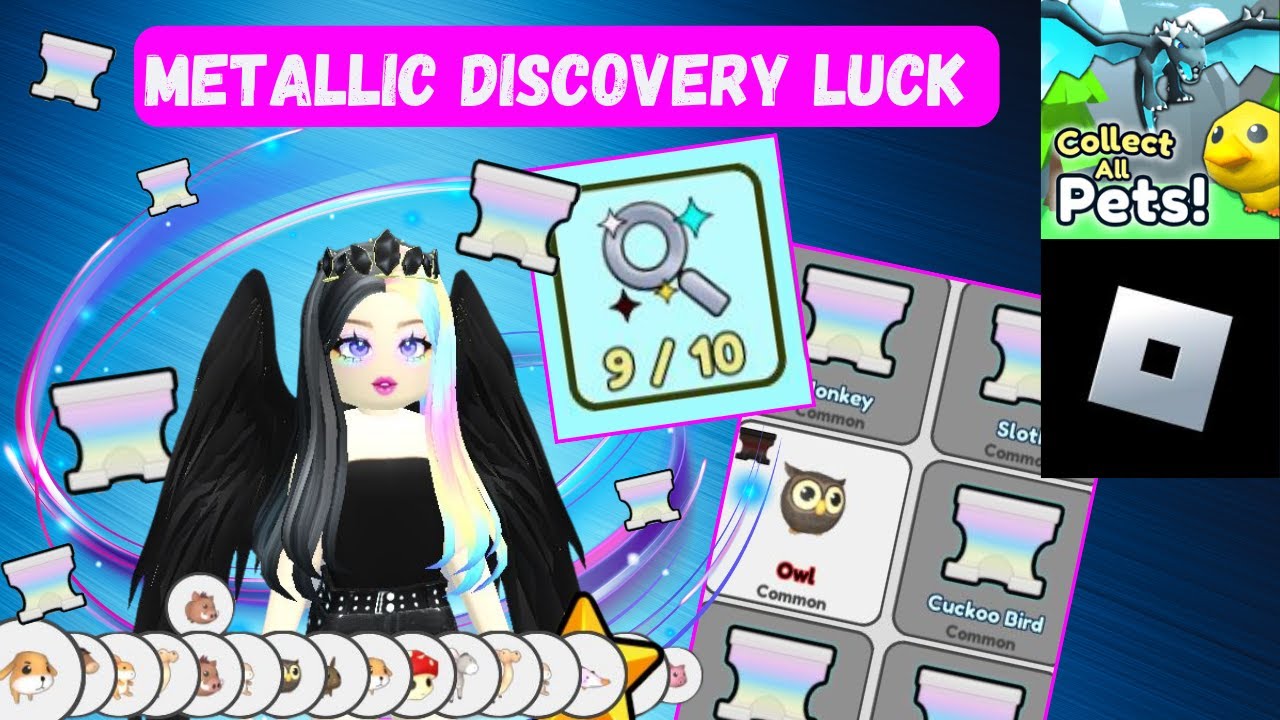 Metallic Discovery Luck & when to get it  - Collect All Pets Roblox