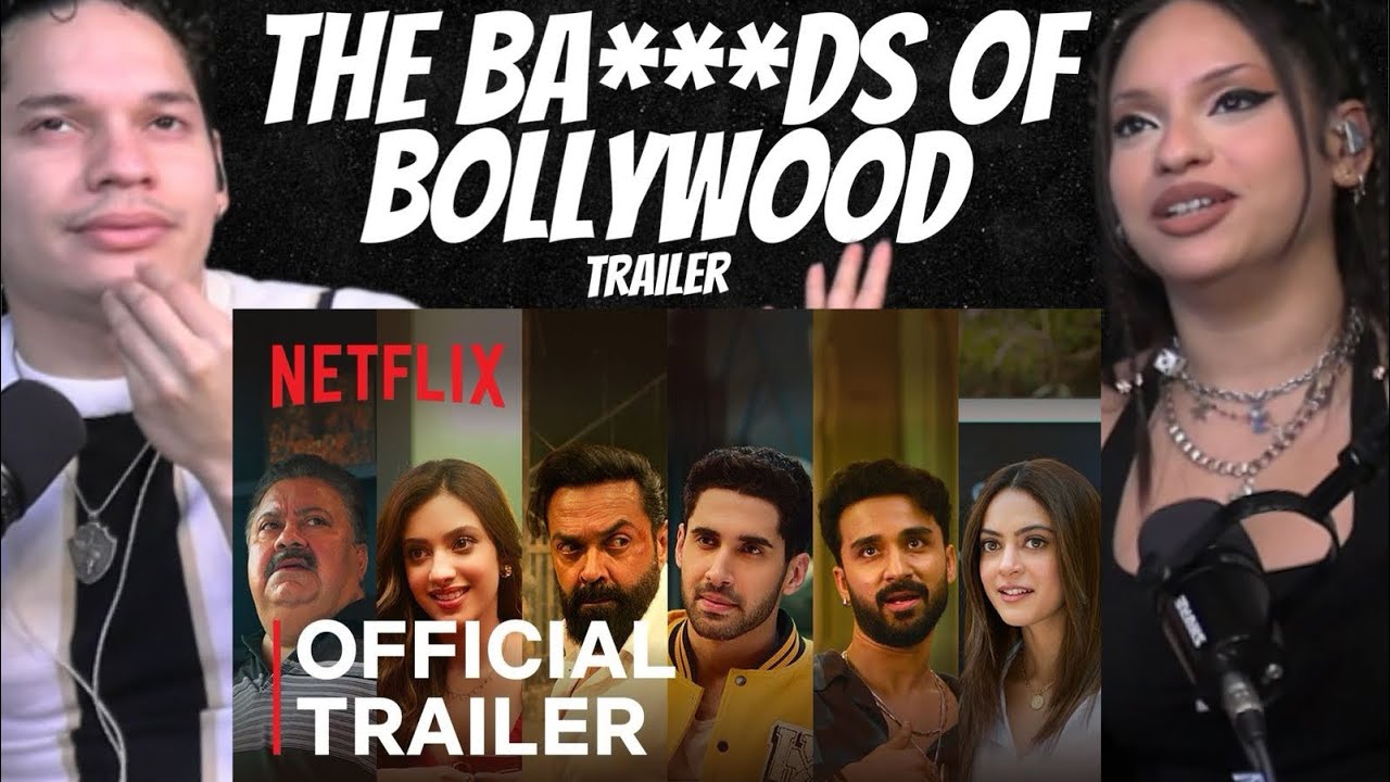 Waleska & Efra react to The Ba***ds Of Bollywood | Official Trailer