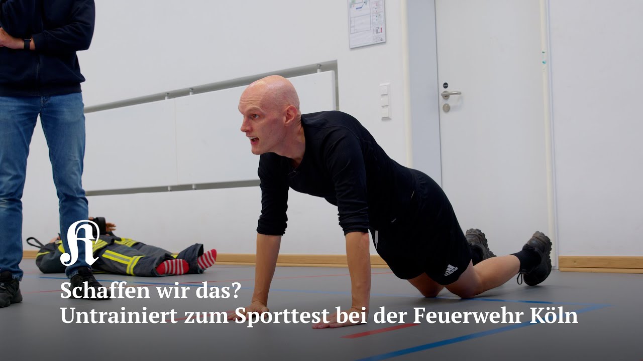 Schaffen wir das? Untrainiert zum Sporttest bei der Feuerwehr Köln