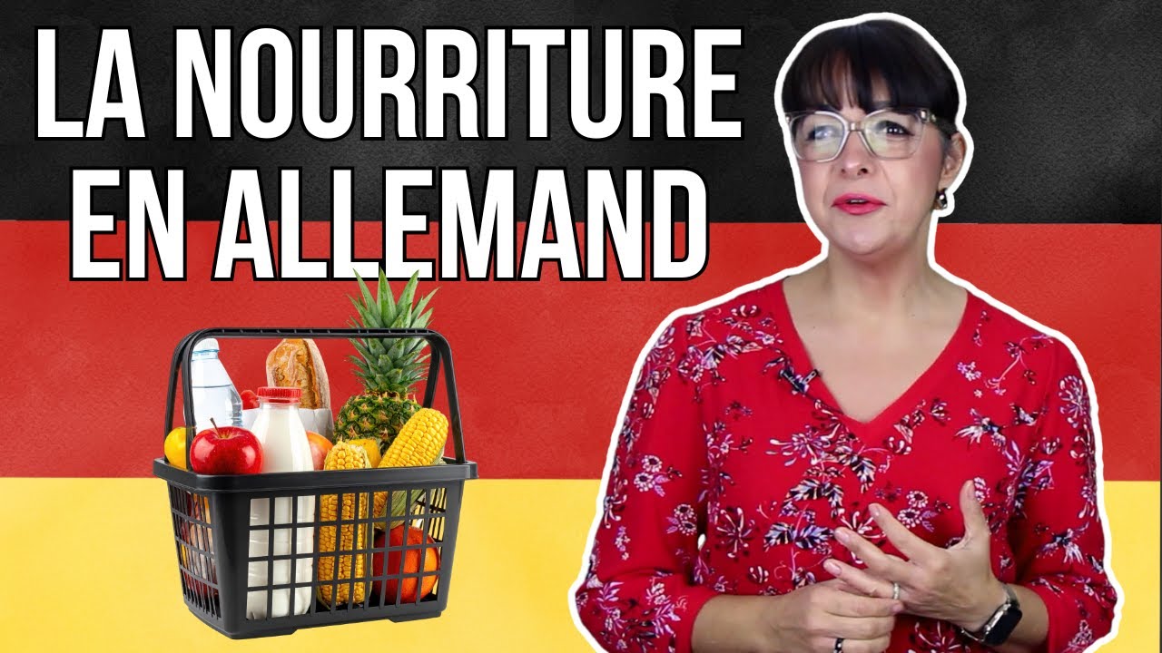 LA NOURRITURE EN ALLEMAND / Le cours