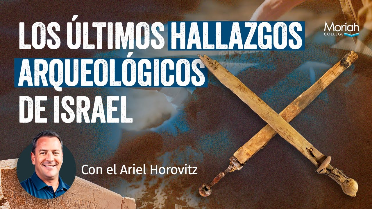 Los Últimos Hallazgos Arqueológicos de Israel