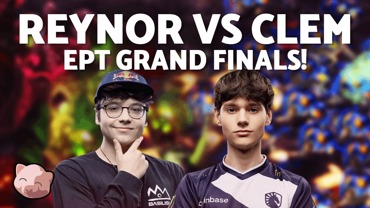REYNOR vs CLEM: Grand Finals | EPT EU 211 (Bo5 ZvT) - StarCraft 2