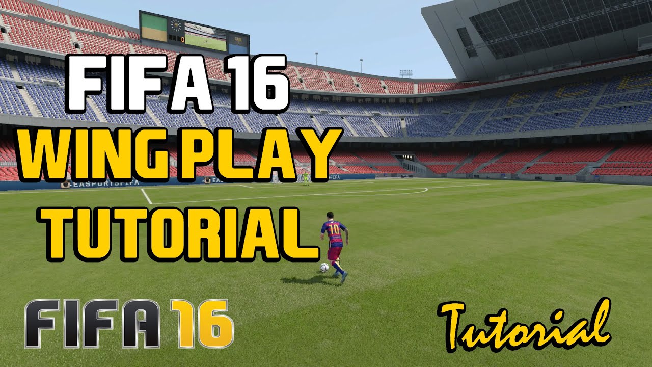 Fifa 16 Wing Play Attacking Tutorial: How To Play with Wingers, Cut Inside, Easy Scoring Chances