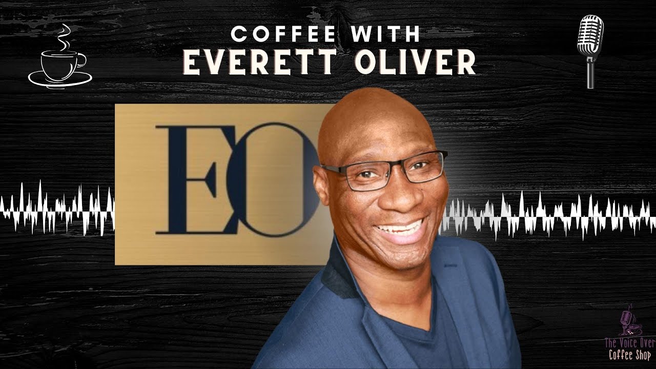 The Voice Over Coffee Shop Episode 048 | Everett Oliver
